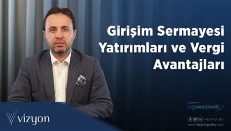 Girişim Sermayesi Yatırımları: Yüksek Getiri Potansiyeli ve Riskler